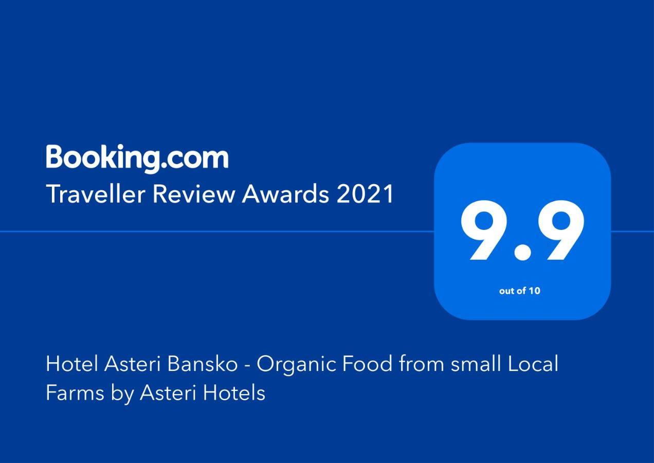 Hotel Asteri Bansko - Organic Food From Small Local Farms By Asteri Hotels 외부 사진